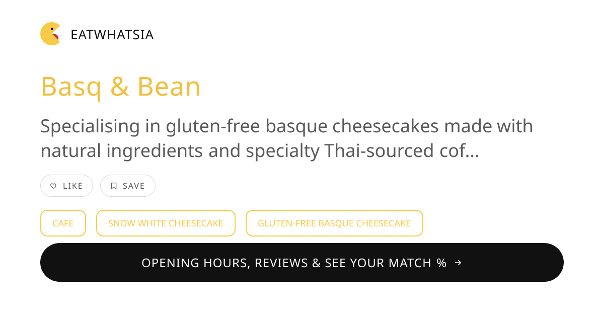 Basq & Bean · EatWhatSia