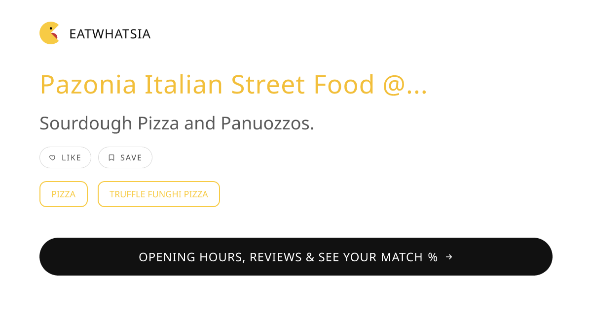 Pazonia Italian Street Food @ Amoy · EatWhatSia